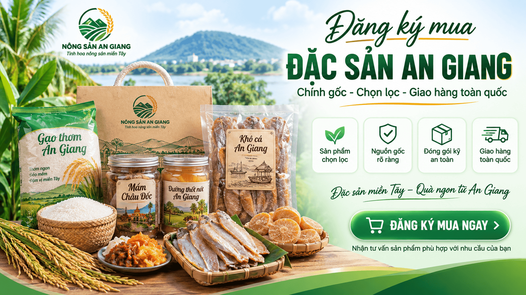 Đăng ký mua đặc sản An Giang chính gốc, thuận tiện giao hàng toàn quốc 2 Đăng ký mua đặc sản An Giang tại Nông Sản An Giang